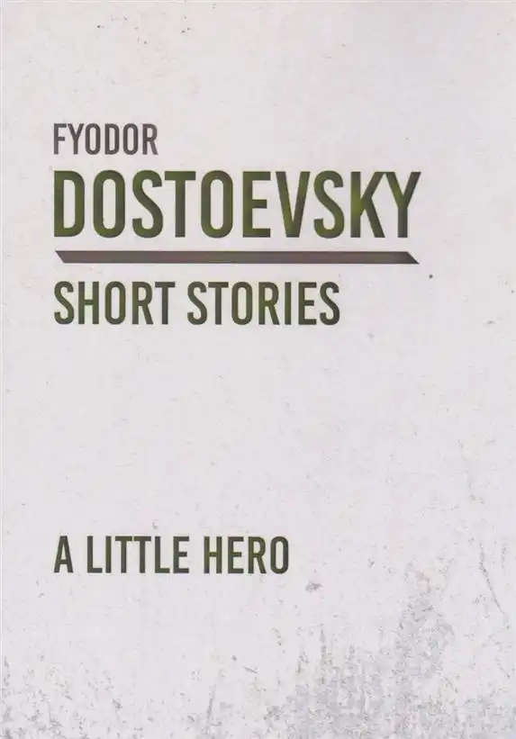 دانلود pdf کتاب A Little Hero فئودور داستایفسکی