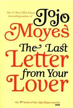 دانلود pdf کتاب The Last Letter From Your Lover (Jojo Moyes 7) جوجو مویز
