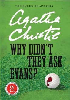 دانلود pdf کتاب Why Didn't They Ask Evans? آگاتا کریستی