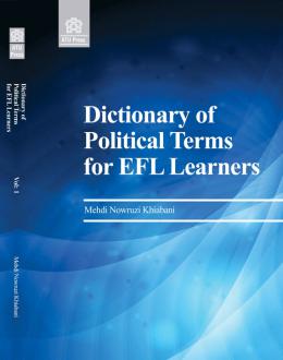 دانلود pdf کتاب Dictionary of Political Terms for EFL Learners, Volume 1 مهدی نوروزی خیابانی