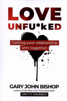 دانلود pdf کتاب Love Unfu*ked گری جان بیشاپ