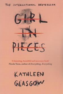 دانلود pdf کتاب Girl in Pieces کیتلین گلاسکو