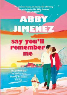 دانلود pdf کتاب Say You'll Remember Me ابی هیمنز
