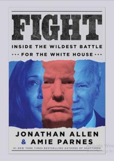 دانلود pdf کتاب Fight: Inside the Wildest Battle for the White House جاناتان الن