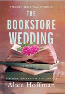 دانلود pdf کتاب The Bookstore Wedding آلیس هافمن