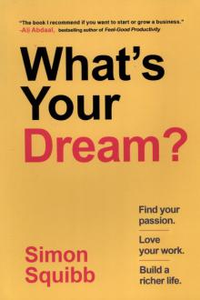 دانلود pdf کتاب What's Your Dream? سایمون اسکوویب