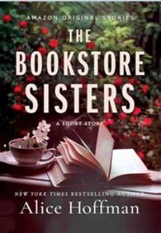 دانلود pdf کتاب The Bookstore Sisters آلیس هافمن
