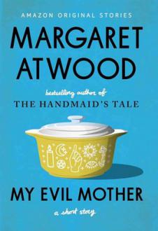 دانلود pdf کتاب My Evil Mother مارگارت آتوود