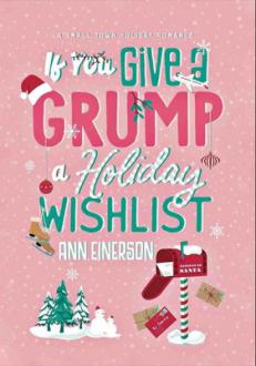 دانلود pdf کتاب If You Give a Grump a Holiday Wishlist آن اینرسون