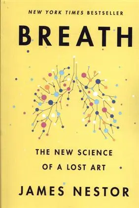 دانلود pdf کتاب Breath: The New Science of a Lost Art جیمز نستر