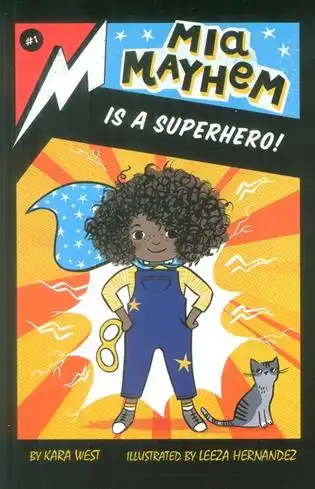 دانلود pdf کتاب Mia Mayhem Is a Superhero! کارا وست