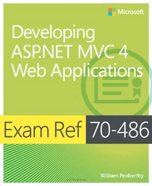 دانلود pdf کتاب Exam Ref 70-486: Developing ASP.NET MVC 4 Web Applications رایگان