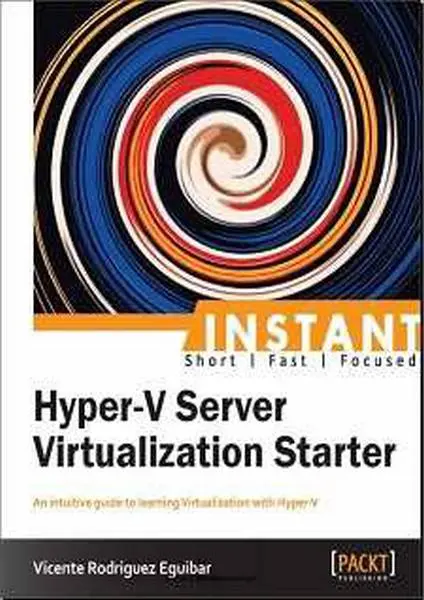 دانلود pdf کتاب مجازی سازی سرور به کمک Hyper-V رایگان