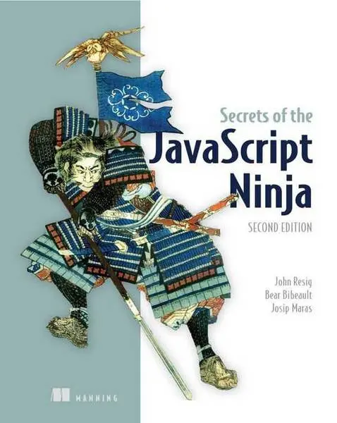 دانلود pdf کتاب Secrets of the JavaScript Ninja 2nd Edition - اسرار نینجای جاوا اسکریپت رایگان