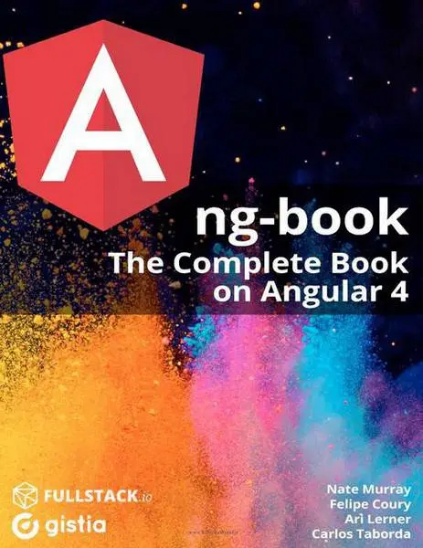 دانلود pdf کتاب ng-book: The Complete Guide to Angular 4 رایگان