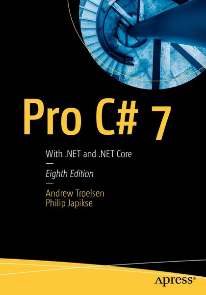 دانلود pdf کتاب Pro C# 7: With .NET and .NET Core رایگان