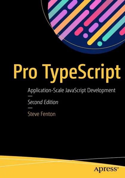 دانلود pdf کتاب Pro TypeScript: Application-Scale JavaScript Development Second Edition رایگان