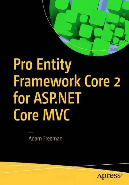 دانلود pdf کتاب Pro Entity Framework Core 2 for ASP.NET Core MVC رایگان
