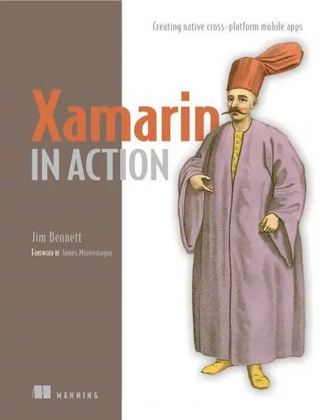 دانلود pdf کتاب Xamarin in Action: Creating native cross-platform mobile apps - زامارین در عمل رایگان