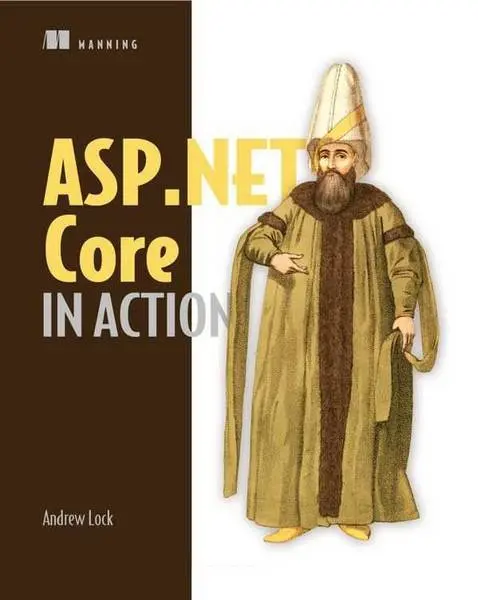 دانلود pdf کتاب ASP.NET Core in Action - ای اس پی دات نت کور در عمل رایگان