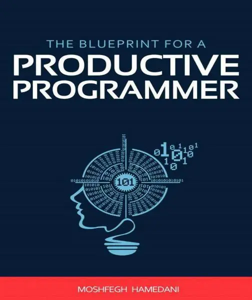 دانلود pdf کتاب The Blueprint for a Productive Programmer رایگان