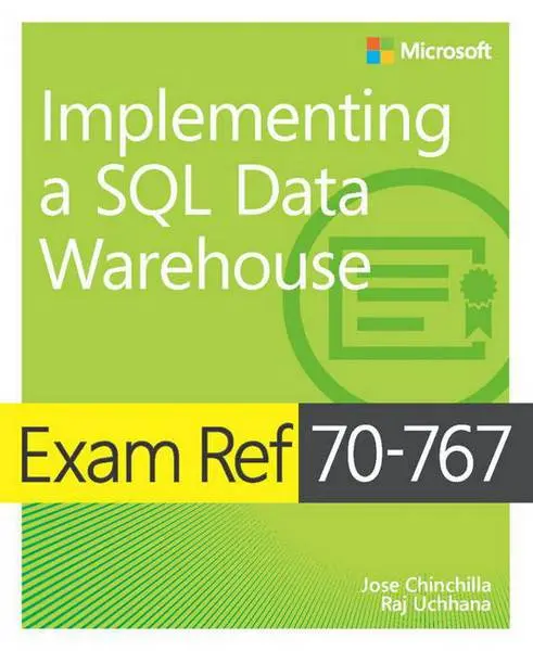 دانلود pdf کتاب Exam Ref 70-767 Implementing a SQL Data Warehouse رایگان
