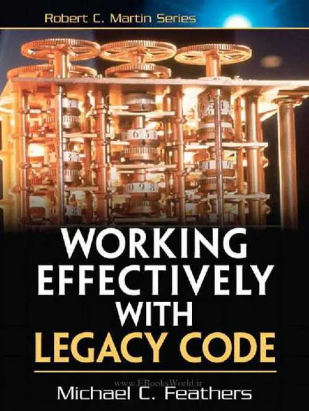 دانلود pdf کتاب Working Effectively with Legacy Code رایگان