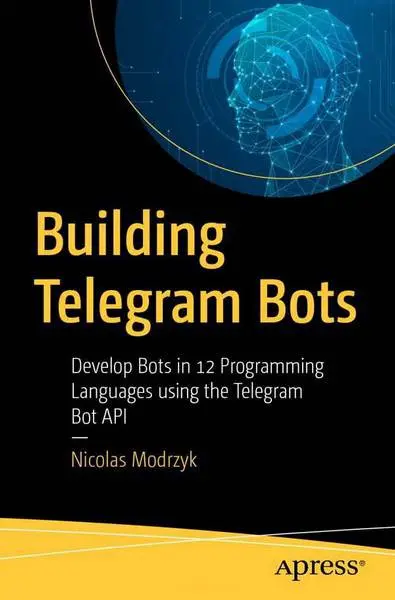 دانلود pdf کتاب Building Telegram Bots رایگان