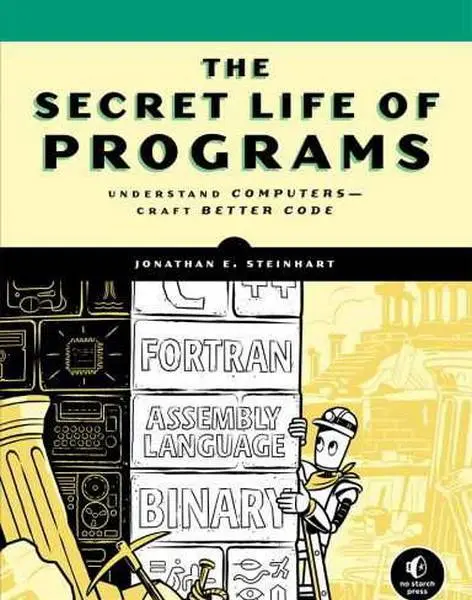دانلود pdf کتاب The Secret Life of Programs رایگان