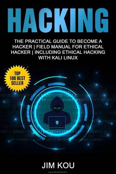 دانلود pdf کتاب Hacking The Practical Guide to Become a Hacker رایگان