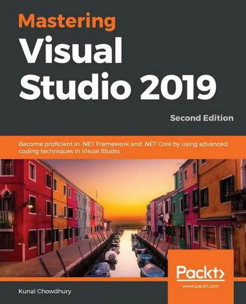 دانلود pdf کتاب Mastering Visual Studio 2019 2nd Edition رایگان