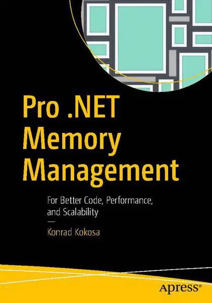 دانلود pdf کتاب Pro .NET Memory Management رایگان