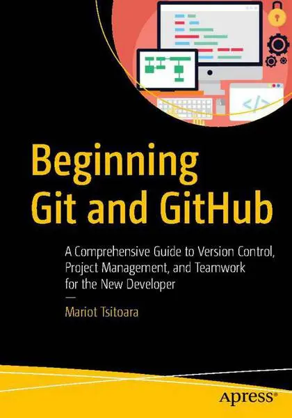 دانلود pdf کتاب Beginning Git and GitHub رایگان