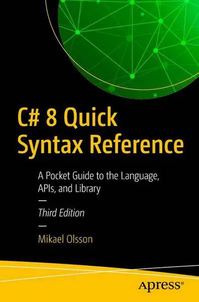 دانلود pdf کتاب C# 8 Quick Syntax Reference 3rd Edition رایگان