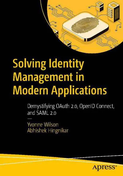 دانلود pdf کتاب Solving Identity Management in Modern Applications رایگان