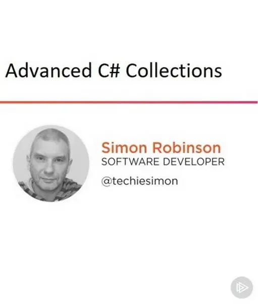 دانلود کتاب دوره ویديویی Advanced C# Collections رایگان