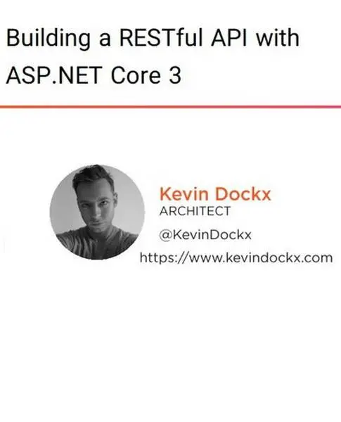 دانلود کتاب دوره ویدیویی Building a RESTful API with ASP.NET Core 3 رایگان