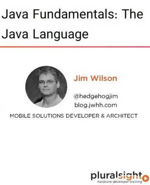 دانلود pdf کتاب دوره ویدیویی Java Fundamentals: The Java Language رایگان