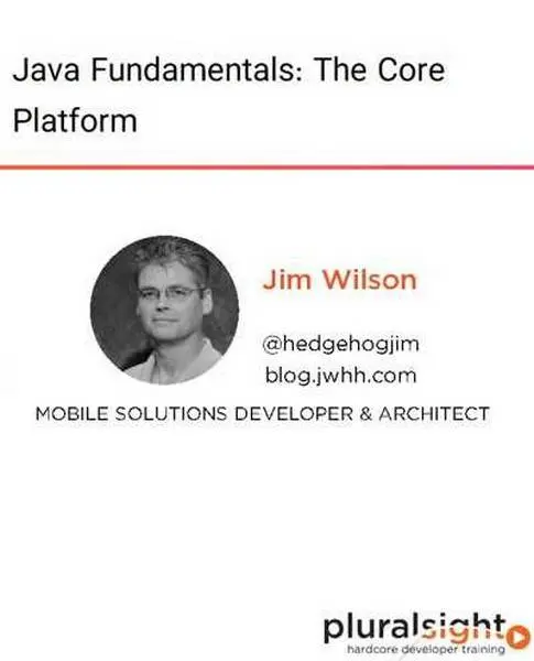دانلود pdf کتاب دوره ویدیویی Java Fundamentals: The Core Platform رایگان