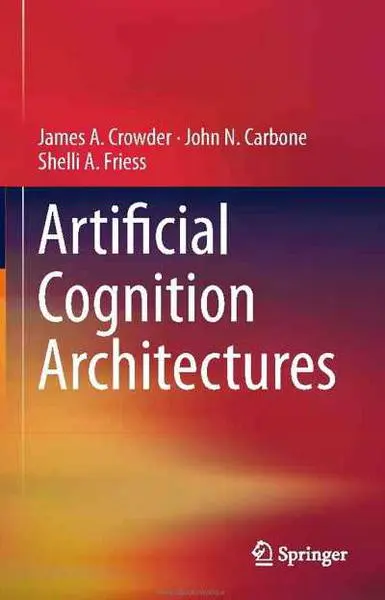 دانلود pdf کتاب Artificial Cognition Architectures 2014th Edition رایگان