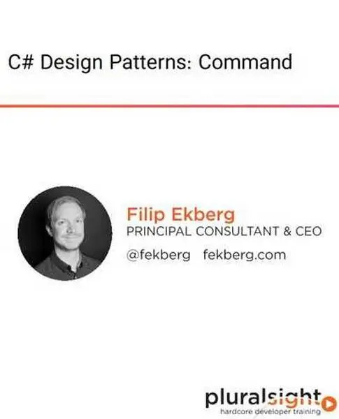 دانلود کتاب دوره ویدیویی C# Design Patterns: Command رایگان