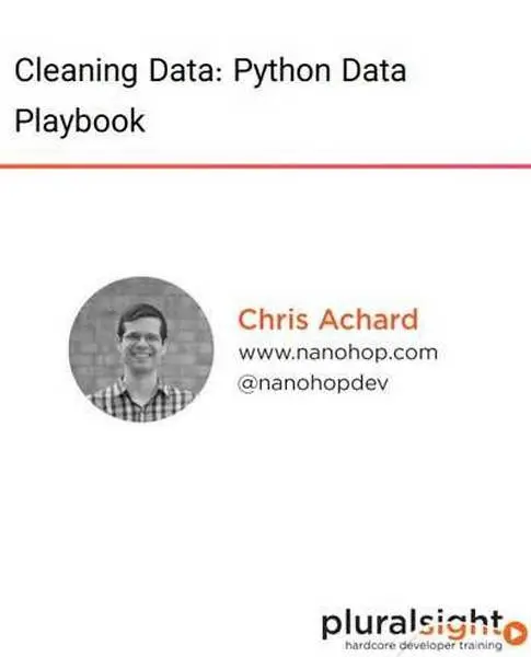دانلود کتاب دوره ویدیویی Cleaning Data: Python Data Playbook رایگان
