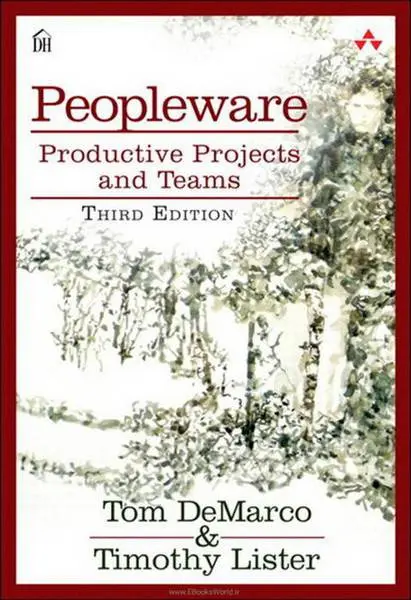دانلود pdf کتاب Peopleware: Productive Projects and Teams 3rd Edition رایگان