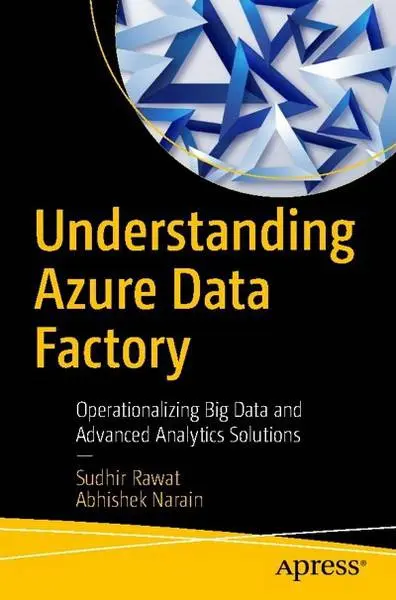 دانلود pdf کتاب Understanding Azure Data Factory رایگان