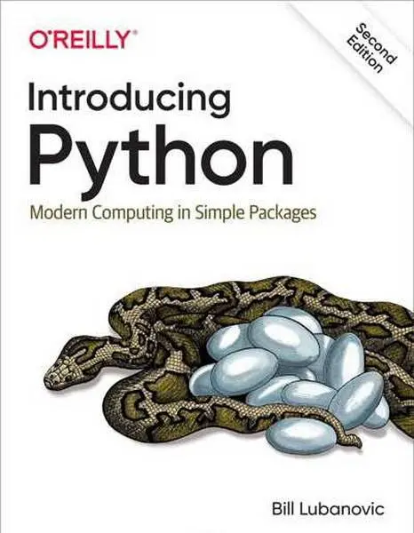 دانلود pdf کتاب Introducing Python: Modern Computing in Simple Packages, 2nd Edition رایگان
