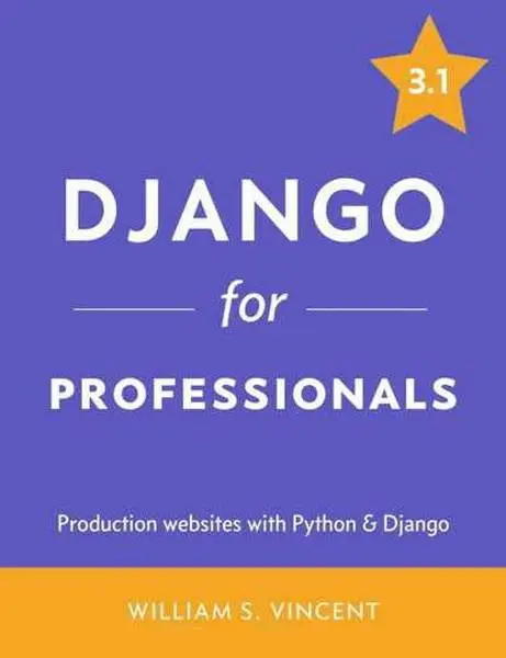 دانلود pdf کتاب Django for Professionals: Production websites with Python & Django رایگان