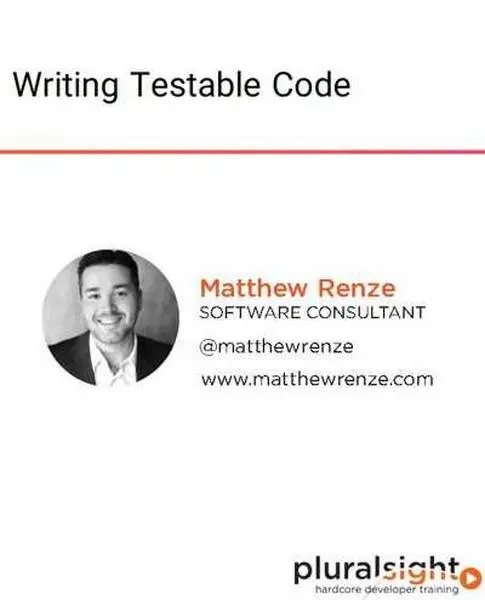 دانلود کتاب دوره ویدیویی Writing Testable Code رایگان