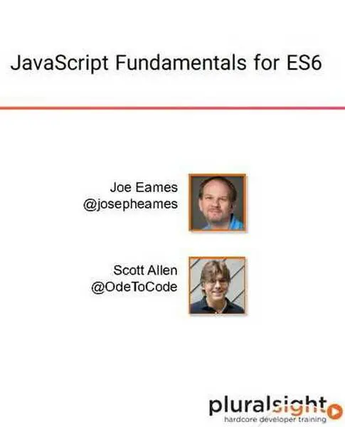 دانلود pdf کتاب دوره ویدیویی JavaScript Fundamentals for ES6 رایگان