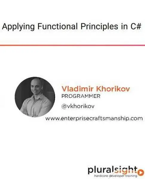 دانلود کتاب دوره ویدیویی Applying Functional Principles in C# رایگان