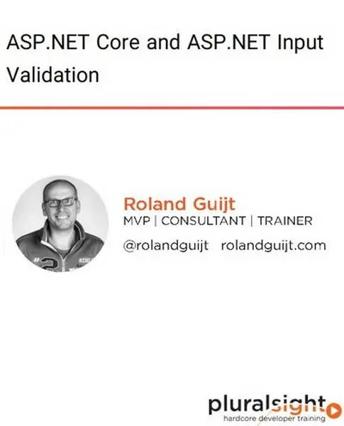 دانلود کتاب دوره ویدیویی ASP.NET Core and ASP.NET Input Validation رایگان